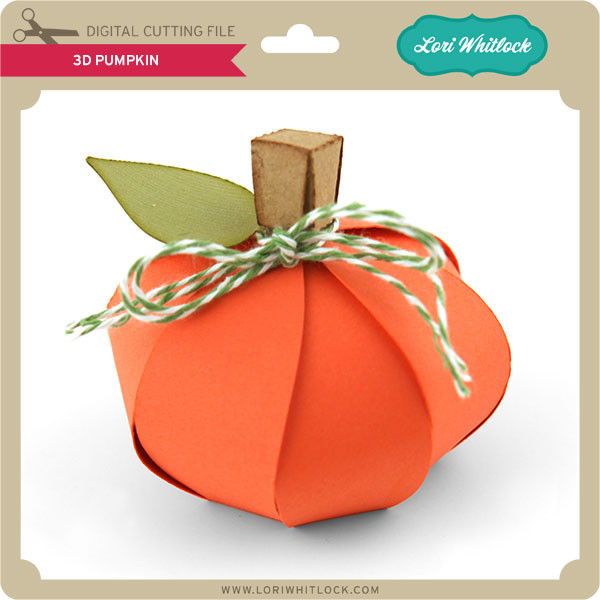 Download 3d Pumpkin Lori Whitlock S Svg Shop