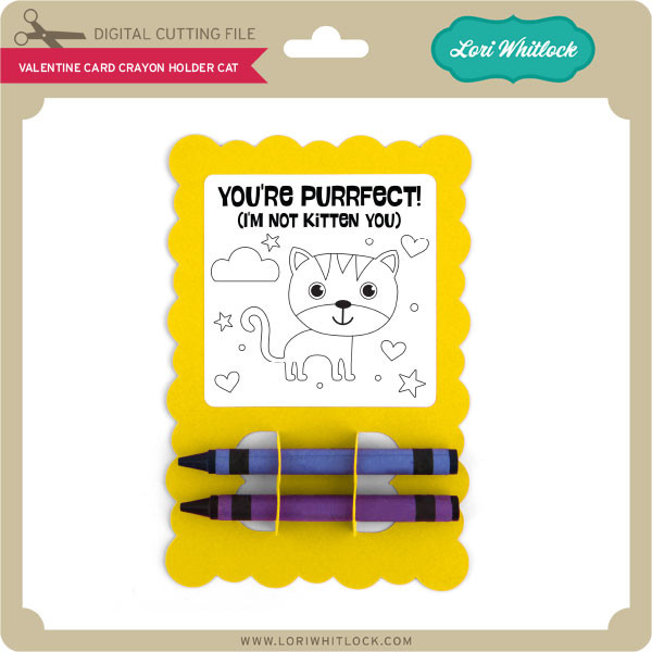 Download Valentine Card Crayon Holder Cat Lori Whitlock S Svg Shop