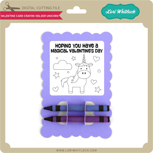 Download Valentine Card Crayon Holder Unicorn - Lori Whitlock's SVG ...