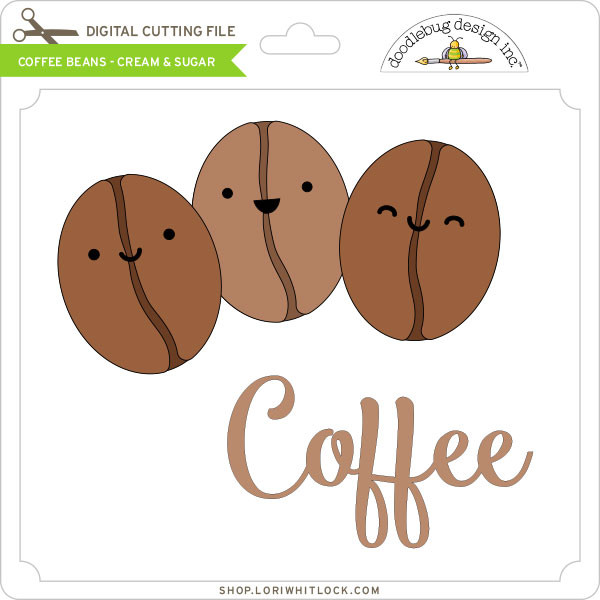 Download Coffee Beans Cream Sugar Lori Whitlock S Svg Shop