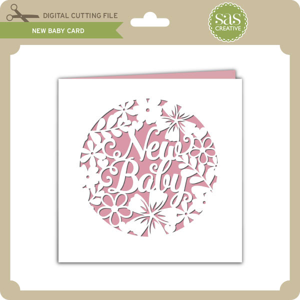 Download New Baby Card Lori Whitlock S Svg Shop