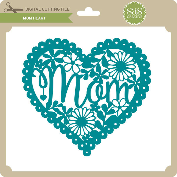 Download Mom Heart - Lori Whitlock's SVG Shop