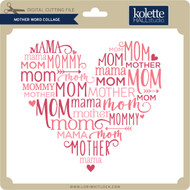 4 Mother Sayings - Lori Whitlock's SVG Shop