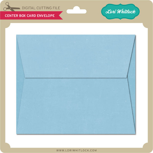 Download Center Box Card Envelope - Lori Whitlock's SVG Shop