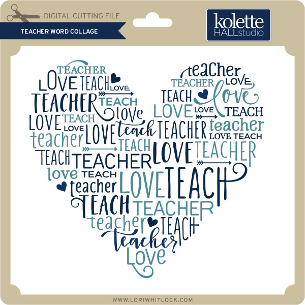 Download Teacher Word Collage - Lori Whitlock's SVG Shop