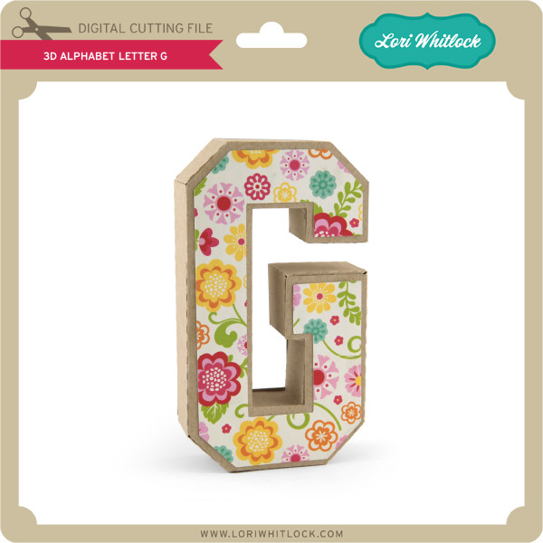 Download 3 D Alphabet Letter G Lori Whitlock S Svg Shop