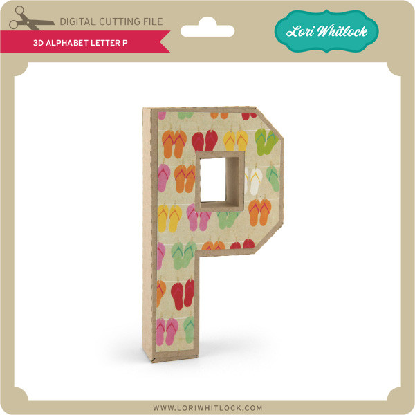 Download 3 D Alphabet Letter P Lori Whitlock S Svg Shop