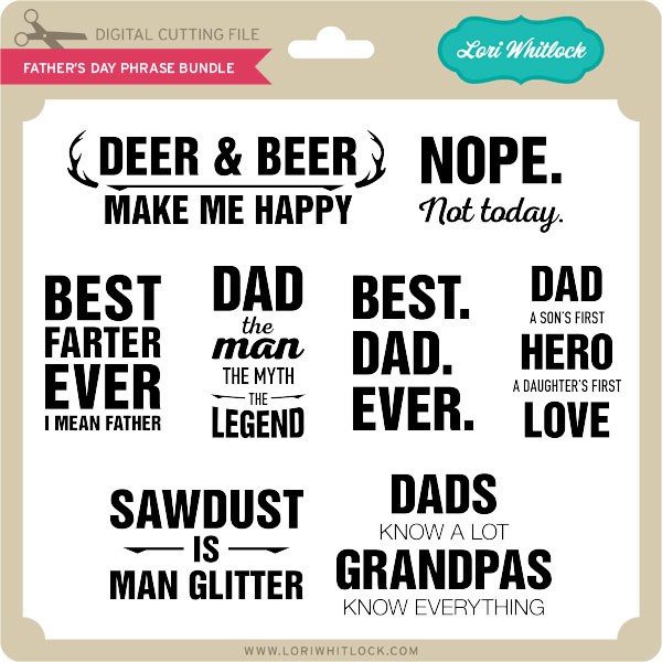 Father S Day Phrase Bundle Lori Whitlock S Svg Shop