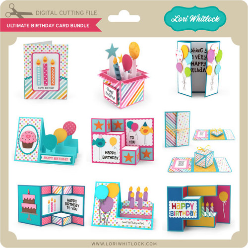 Download Ultimate Birthday Card Bundle - Lori Whitlock's SVG Shop