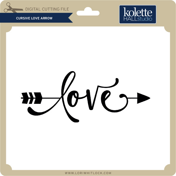 Download Cursive Love Arrow Lori Whitlock S Svg Shop