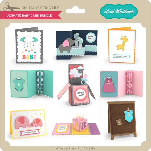 Download Ultimate Baby Card Bundle Lori Whitlock S Svg Shop