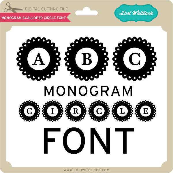 Download Monogram Scalloped Circle Font Lori Whitlock S Svg Shop