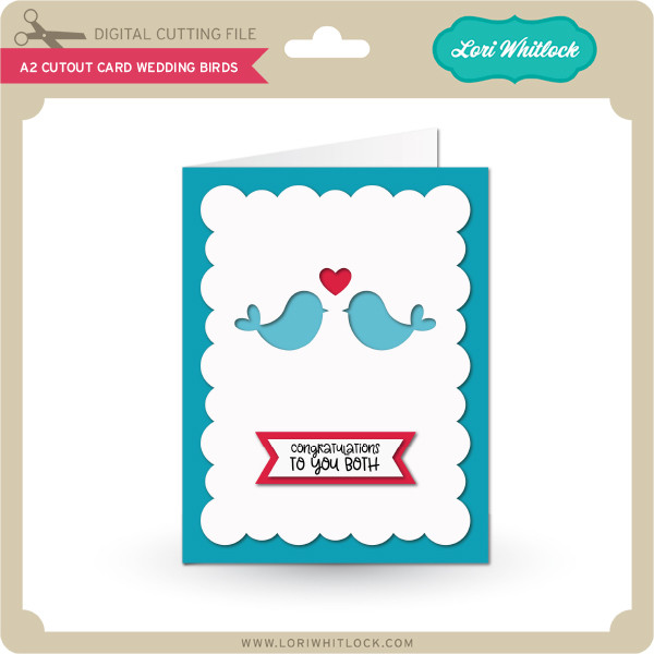 Download A2 Cutout Card Wedding Birds Lori Whitlock S Svg Shop