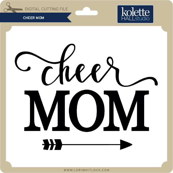 Cheer Mom Lori Whitlock S Svg Shop