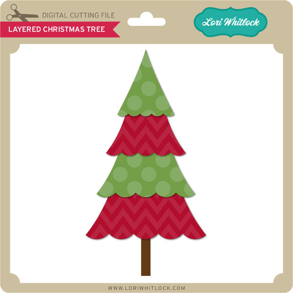 Download Layered Christmas Tree - Lori Whitlock's SVG Shop