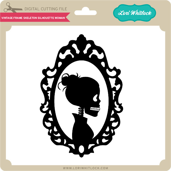 Download Vintage Frame Skeleton Silhouette Woman Lori Whitlock S Svg Shop