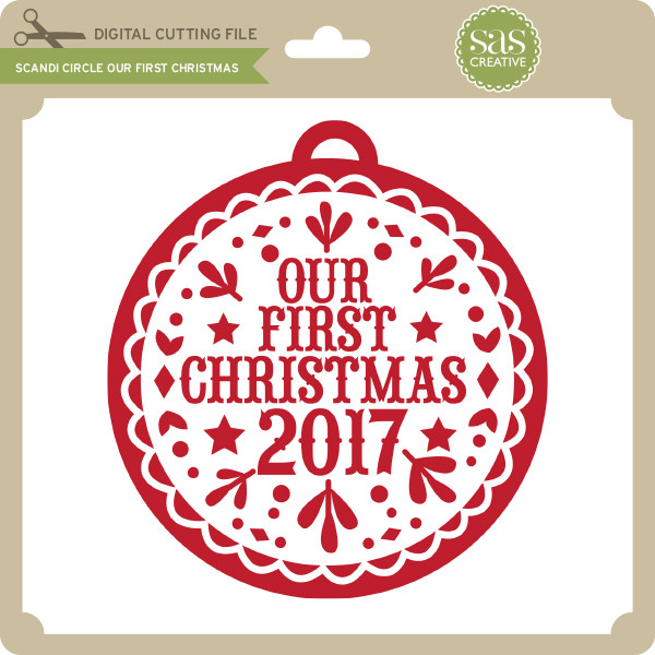 Download Scandi Circle Our First Christmas Lori Whitlock S Svg Shop