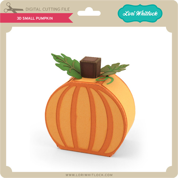 Download 3d Small Pumpkin Lori Whitlock S Svg Shop