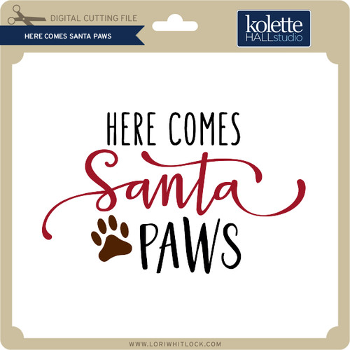 Download Here Comes Santa Paws Lori Whitlock S Svg Shop 3D SVG Files Ideas | SVG, Paper Crafts, SVG File