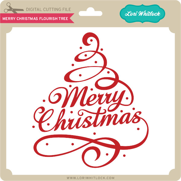 Download Merry Christmas Flourish Tree - Lori Whitlock's SVG Shop