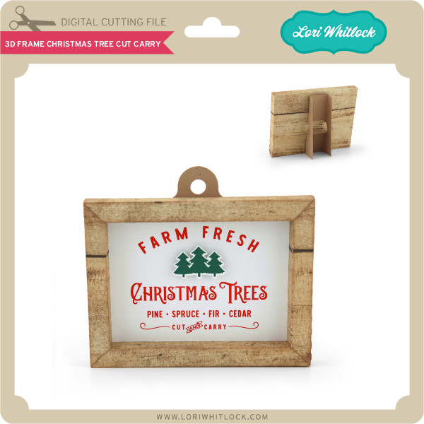 Download 3d Frame Christmas Tree Cut Carry Lori Whitlock S Svg Shop