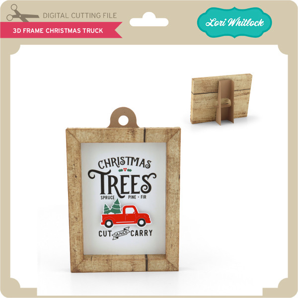 Download 3d Frame Christmas Truck Lori Whitlock S Svg Shop