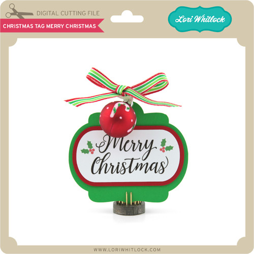 Download Christmas Tag Merry Christmas - Lori Whitlock's SVG Shop