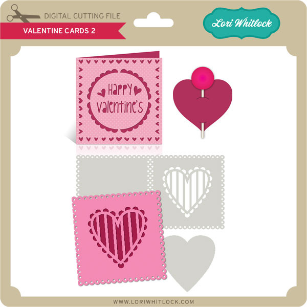 Download Valentine Cards 2 Lori Whitlock S Svg Shop
