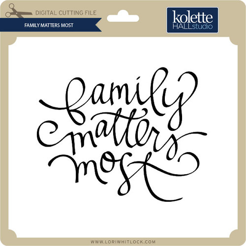 Free Free 111 Family Matters Svg SVG PNG EPS DXF File