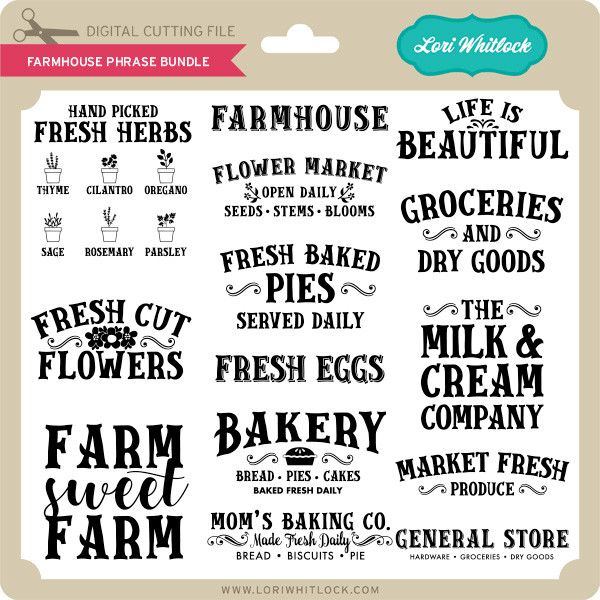 Download Farmhouse Phrase Bundle Lori Whitlock S Svg Shop