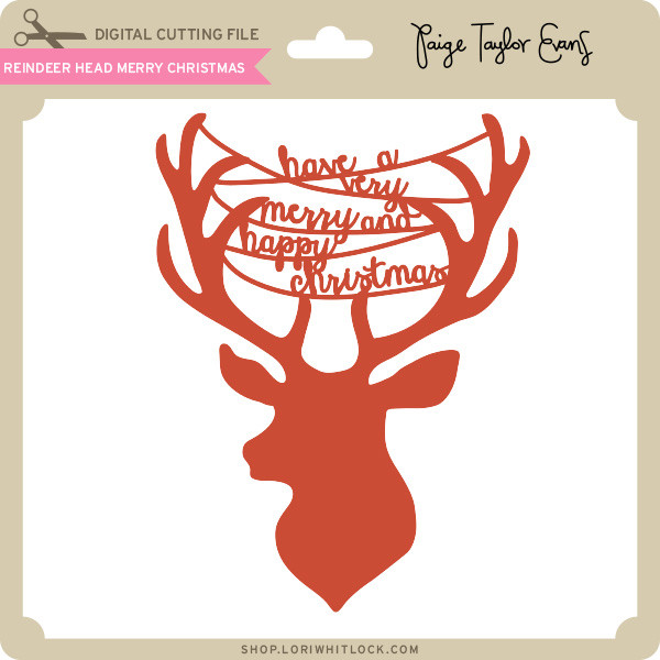 Download Reindeer Head Merry Christmas - Lori Whitlock's SVG Shop