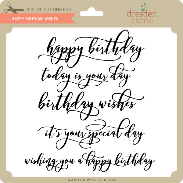 Download Happy Birthday Wishes Lori Whitlock S Svg Shop