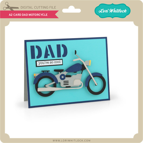 Download A2 Card Dad Motorcycle Lori Whitlock S Svg Shop