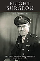 Flight Surgeon A War Diary, 1941-1945