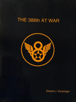 THE 388TH AT WAR