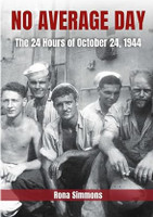 No Average Day: The 24 Hours of October 24, 1944 (American Military Experience)