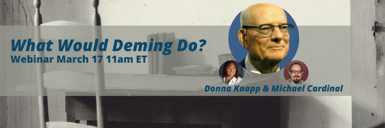What Would Deming Do?