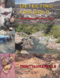 Detecting for Gold Adventures Trips and Tips