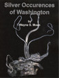 Silver Occurences in Washington Geology Mining Ore Deposits book