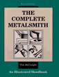 The Complete Metalsmith : An Illustrated Handbook Jewelry metalworking book