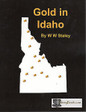 Gold in Idaho Placer Lode Mining Prospecting Book
