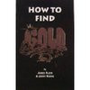 How to Find Gold Mining Geology Placer Prospecting