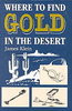 Where to Find Gold in the Desert Mining Placer Book
