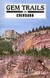 Gem Trails of Colorado Minerals Geology Mining Rocks