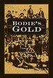 Bodie's Gold Mining California Ghost town history book